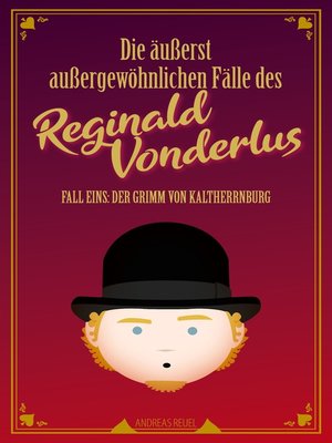 cover image of Die äußerst außergewöhnlichen Fälle des Reginald Vonderlus